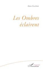 Les Ombres éclairent