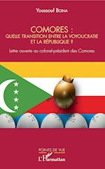 Comores : quelle transition entre la voyoucratie et la république ?