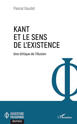 Kant et le sens de l'existence