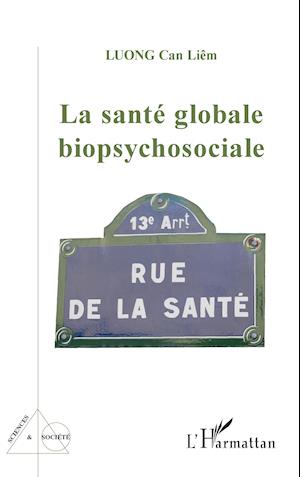 La santé globale biopsychosociale