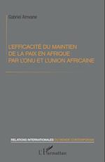 L'efficacité du maintien de la paix en Afrique par l'ONU et l'Union africaine