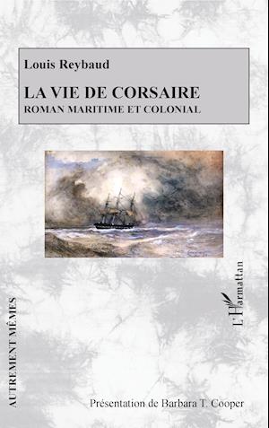 La vie de corsaire