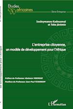 L'entreprise citoyenne, un modèle de développement pour l'Afrique