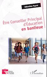 Être Conseiller Principal d'Éducation en banlieue