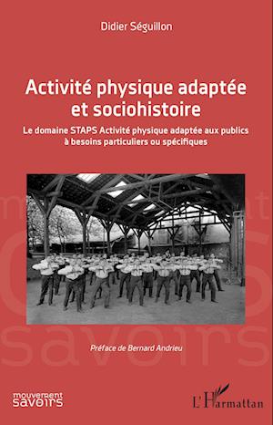 Activité physique adaptée et sociohistoire