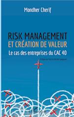 Risk management et création de valeur