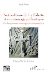 Notre-Dame de La Salette et son message authentique