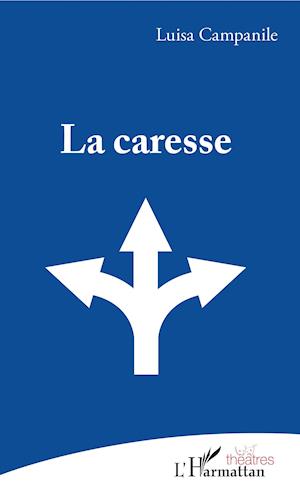 La caresse