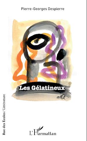 Les Gélatineux