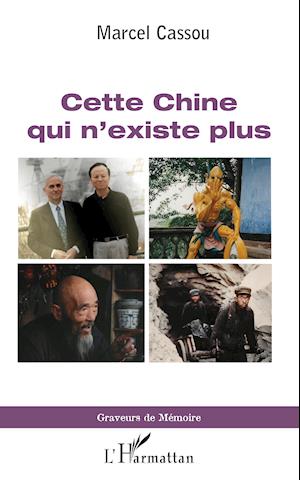 Cette Chine qui n'existe plus