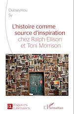 L'Histoire comme source d'inspiration chez Ralph Ellison et Toni Morrison