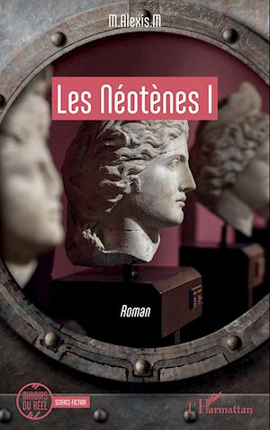 Les Néotènes I