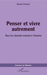 Penser et vivre autrement