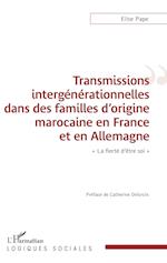 Transmissions intergénérationnelles dans des familles d'origine marocaine en France et en Allemagne