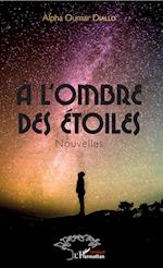 A l'ombre des étoiles. Nouvelles