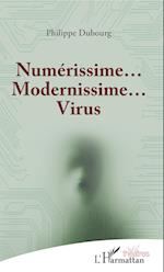 Numérissime... Modernissime... Virus