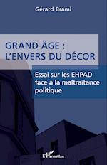 Grand âge : L'envers du décors