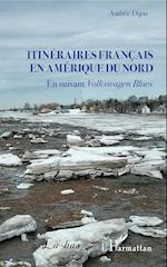 Itinéraires français en Amérique du Nord