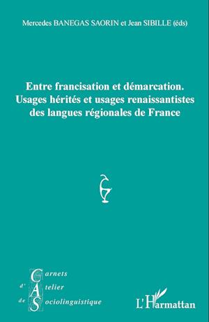 Entre francisation et démarcation.