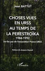 Choses vues en URSS au temps de la Perestroïka