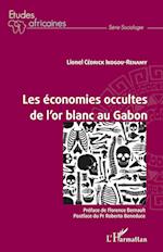 Les économies occultes de l'or blanc au Gabon