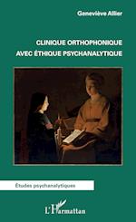 Clinique orthophonique avec éthique psychanalytique