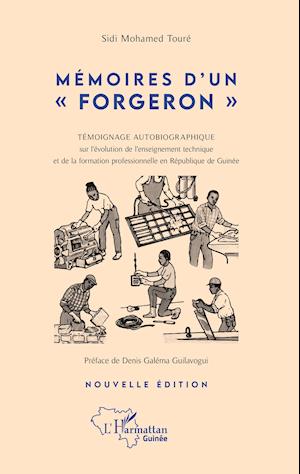 Mémoires d'un "forgeron"