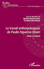 Le travail anthropologique de Paulin Nguema-Obam