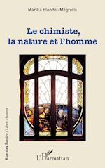 Le chimiste, la nature et l'homme