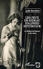 Les jeux de rideau d'Alfred Hitchcock