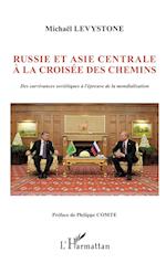 Russie et Asie centrale à la croisée des chemins