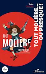 Tout molière...ou presque !