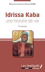 Idrissa Kaba une histoire de vie. Témoignage