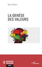 La genèse des valeurs