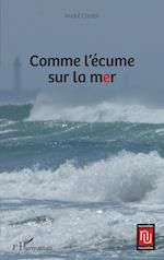 Comme l'écume sur la mer