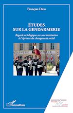 Etudes sur la gendarmerie