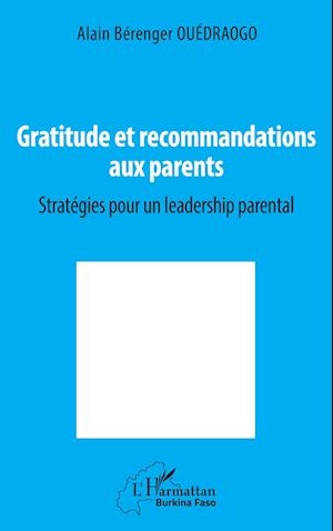 Gratitude et recommandations aux parents