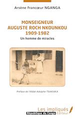 Monseigneur Auguste Roch Nkounkou 1909-1982