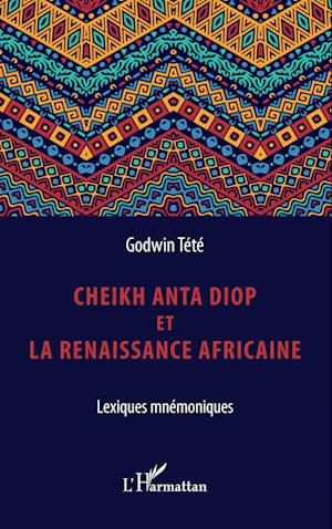 Cheikh Anta Diop et la renaissance africaine