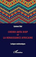 Cheikh Anta Diop et la renaissance africaine