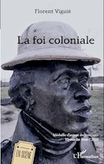 La foi coloniale