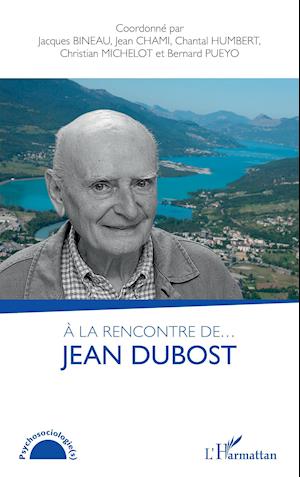 A la rencontre de... Jean Dubost