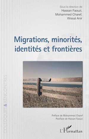 Migrations, minorités, identités et frontières