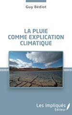 La pluie comme explication climatique