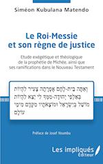 Le Roi-Messie et son règne de justice