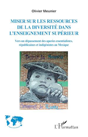 Miser sur les ressources de la diversité de l'enseignement supérieur