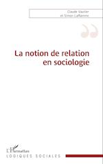 La notion de relation en sociologie