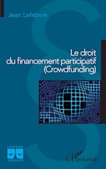 Le droit du financement participatif (Crowdfunding)