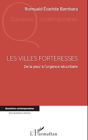 Les villes forteresses