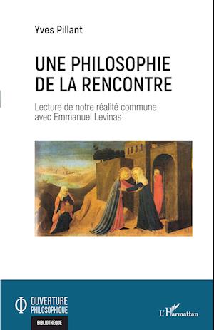 Une philosophie de la rencontre